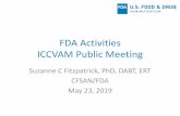FDA Activities ICCVAM Public Meeting · 2019-05-29  · FDA Activities ICCVAM Public Meeting Suzanne C Fitzpatrick, PhD, DABT, ERT CFSAN/FDA. ... intramural and extramural research