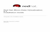 Installation Guide 6.3 Red Hat JBoss Data Virtualization...4.1. About The Provided Maven Repositories 4.2. Configure Maven to Use the File System Repositories 4.3. Configure Maven