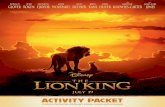 Created in Partnership with Disney’s Animals, Science and ... · future king is born. Simba idolizes his father, King Mufasa, and takes to heart his own royal destiny. But not everyone