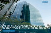 KONE S MiniSpace (8316) LR · 2 KONE S MINISPACE™ – COMPACT AND RELIABLE Kone is the industry leader in elevator and escalator innovation, we have continued our long history of