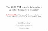 Speaker Recognition Systems - ICSIfractor/fall2011/pres1.pdf · • Speaker adaptive cohort selection for Tnorm in text-independent speaker verification – Sturim, Reynolds (2005)