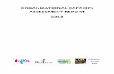 ORGANIZATIONAL CAPACITY ASSESSMENT REPORT 2012 · This document presents a report on the Organizational Capacity Assessment (OCA) exercise that was carried out through a collaboration