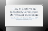 How to perform an Industrial/Commercial … Alex...How to perform an Industrial/Commercial Stormwater Inspection: With help from the CASQA Ind/Comm BMP handbook and other tools. Presentation