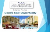 Orlando Florida Condo Sale Opportunity€¦ · Developer Programs Available for Limited Time Seller Financing –Pay 30% down , 4% interest with a five year term. Lease Back –If
