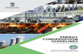 ENERGY CONSERVATION GUIDELINES · 2018-10-12 · strengthened by formulating and making available a suitable ‘Energy Conservation Guidelines’ (EC Guidelines) for the targeted