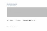 iCash 15E, Version 2 - Diebold Nixdorf · 01750208951 iCash 15E – Operating Manual 5 Device Overview The iCash 15E is a coin deposit / coin dispenser module which has been designed