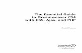 The Essential Guide to Dreamweaver CS4 with CSS, Ajax, and PHPopeneye-training.com/downloads/spry.pdf · THE ESSENTIAL GUIDE TO DREAMWEAVER CS4 WITH CSS, AJAX, AND PHP 234 Figure