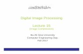 Digital Image Processing Lecture 15 - basu.ac.ir · – (remove coding and interpixel redundancy) Assign fixed code to variable length cod without needing to a prior knowledge of