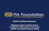 ADAC accident research - Rescue sheetrescuesheet.info/files/rescue_sheet_FIA_Foundation_EN.pdf · Patient-focussed rescue is “…the fastest possible extrication of victims considering