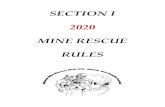 SECTIONI 2020 MINE RESCUE RULES - msha.gov Mine...Mine rescue teams shall be notified by posting when they may review their map and scorecards. Within one hour of posting, the team