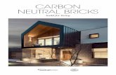 CARBON NEUTRAL BRICKS - Home - TheBrickery€¦ · more bricks to be produced per unit of energy. Just another way Austral Bricks (Tasmania) work hard to be sustainable new lighting