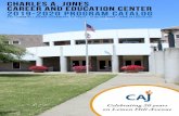 Charles A. Jones Career and Education Center 2019-2020 Program … · 2020-01-01 · Charles A. Jones Career and Education Center 2019-2020 Program Catalog 5451 Lemon Hill Avenue
