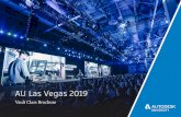 AU Las Vegas 2019 - Blogs | Autodesk€¦ · AU Las Vegas 2019 Vault Class Brochure. DESIGN & MANUFACTURING “A great learning opportunity, ... Communication and Feedback from design