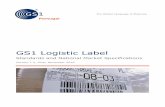 GS1 Logistic Label...2. Benefits from using the GS1 System and the GS1 Logistics Label GS1 System The use of standards for the numbering and barcoding of trade items, logistic units,