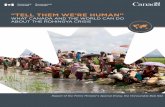 “TELL THEM WE’RE HUMAN” - Global Affairs CanadaBangladesh and Myanmar as a result of the recent exodus of more than 671,000 Rohingya refugees from Myanmar into neighbouring Bangladesh,