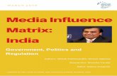8 s&« ¤Í « 8sÈ¾ Üö Regulation Government, Politics and &« sproject associate at the Centre for Policy Studies, IITB. ... MEDIA INFLUENCE MATRIX: INDIA GOVERNMENT, POLITICS