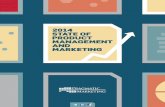 2014 STATE OF PRODUCT MANAGEMENT AND MARKETING · 2014 STATE OF PRODUCT MANAGEMENT AND MARKETING 1 The 14th Annual Product Management and Marketing Survey was conducted by Pragmatic