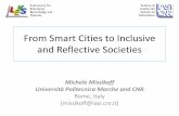 From Smart Cities to Inclusive and Reflective Societies · should explore emerging concept, such as participatory sensing. They should also investigate the related interoperability,
