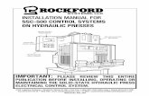 INSTALLATION MANUAL FOR SSC-500 CONTROL SYSTEMS ON HYDRAULIC PRESSES · 2019-10-22 · SECTION 1 — IN GENERAL SSC-500 Hydraulic Press Solid-State Control Rockford Systems, LLC 4