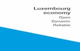 Luxembourg economy - Luxinnovation · Luxembourg economy: open, dynamic, reliable 6 Although small in size (2,5862), Luxembourg has km a thriving economy and is renowned for its high