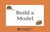 Build A Model - 7generationgames.com€¦ · Build a Model One way to solve a problem is to build a model. BUILD A MODEL Take your math problem and build a model out of the information
