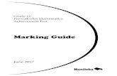 Grade 12 Pre-Calculus Mathematics Achievement Test Marking ... · Grade 12 pre-calculus mathematics achievement test. Marking guide. June 2017 This resource is available in print