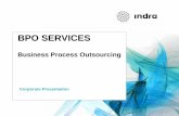BPO SERVICES - Indra · Indra’s BPO Business Process Outsourcing Indra outsources both, Business and support processes focusing on Back Office and specialized Front Office processes