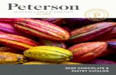 2020 CHOCOLATE & PASTRY CATALOG - Peterson Cheese · notes as vibrant as the colorful pods themselves! The catalog in your hand is a menu of our extensive inventory of chocolates