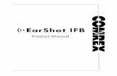 Product Manual - Comrex€¦ · EarShot IFB can interface to most normal calls using standard telephony audio encoding (G.711). In some circumstances, EarShot IFB can deliver audio