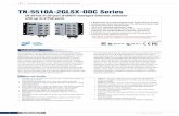 TN-5510A-2GLSX-ODC Series - Moxa · TN-5510A-2GLSX-ODC Series EN 50155 8+2G-port Q-ODC® managed Ethernet switches ... IEEE 802.1p for Class of Service IEEE 802.1X for Authentication
