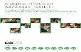 A Digital Inclusion Advocacy Toolkit - Media Alliance · A Digital Inclusion Advocacy Toolkit. T here are a number of interrelated elements necessary for a successful digital inclusion