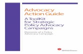 Advocacy Action Guide - Prevent Epidemics · Elements of a Policy Advocacy Campaign Elements of a Policy Advocacy Campaign: At a Glance To move a public health issue onto the policy