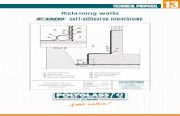 Retaining walls - polyglass · APP, SBS, TPO Waterproofing compound Lateral adhesive overlap SELF-ADHESIVE Compound Reinforcement Removable monosiliconized film Self-adhesive end-lap.