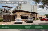 Existing Coffee Bean and Tea Leaf - LoopNet · 2017-08-10 · FOR LEASE COFFEE BEAN AN TEA LEAF 1 SOUT LAMAR BOULEAR AUSTN T 5121 Bee Cave Rd., Ste. 207 Austin, TX 78746 PROPERTY