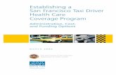 Establishing a San Francisco Taxi Driver Health Care ...laborcenter.berkeley.edu/Pdf/2006/Taxidriver_healthcare06.pdftaxi drivers do not receive employment-based health care coverage.