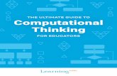 THE ULTIMATE GUIDE TO Computational Thinking...At its core, the steps of the computational thinking process enable people to tackle large and small problems. PAGE 3 Th ltimat Gui to