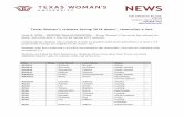 Texas Woman’s releases Spring 2018 deans’, chancellor’s lists · NEWS FOR IMMEDIATE RELEASE 6/8/18 Contact: Karen Garcia 940/898-3472 kgarcia@twu.edu Texas Woman’s releases