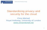 Standardising privacy and security for the cloud · ISO/IEC 27018 – status •SC27 is committee of ISO/IEC JTC1 concerned with IT security standards – is responsible for maintaining