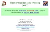 Warrior Resilience & Thriving (WRT) - Sgt. Brandisgtbrandi.com/misc_files/MAJ.T.A.Jarrett.WRT.v.20100711.pdf• Warrior Resilience & Thriving (WRT) is a standardized, 90-minute, combat