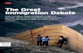 nATIOnAL The Great Immigration Debate · Immigration Debate nATIOnAL Mexico: Three men on the Tijuana side of the border with California ... a colony of aliens, who shortly will be
