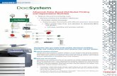 Advanced, Rules-Based Distributed Printing and ...DocSystem optimizes resources and reduces document overhead. Save Money with Distributed Printing Rules-based distributed printing