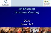 IM Division Business Meeting · Hussain Rammal (Connect@AOM Administrator & Moderator), University of Technology Sydney Charles Wankel (Connect@AOM Lead Administrator & Moderator),
