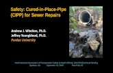 Safety: Cured-in-Place-Pipe (CIPP) for Sewer Repairs · TRUE STATEMENTS • More chemicals than styrene can be released • Styrene was released into air during a non-styrene CIPP