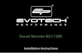 Ducati Monster 821/1200 - evotech-instructions.s3.eu-west ...€¦ · Ducati Monster 821/1200 Installation Instructions. Installation Instructions Kit Contents PRN011676 - Left Hand