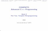 COMP6771 Advanced C++ Programmingcs6771/16s2/lectures/lec08-2.pdf · Metaprogramming Metaprogramming is the writing of computer programs with the ability to treat other program code