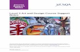 Level 3 Art and Design Course Support Notes - sqa.org.uk · They should be read in conjunction withthe Course Specification and the Unit Specifications ... using drawings and studies