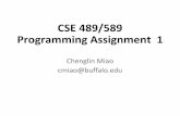 CSE 489/589 Programming Assignment 1lusu/cse4589/Fall2019/... · ProjectDescription:Clients 4 •Whenlaunched •Logintotheserver •Identify themselves to the server •Get list