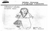 White Hmong Language lessons pre - renincorp.orgrenincorp.org/bookshelf/white-hmong-language-lesson.pdf · A Note On This Edition When Doris Whitelock wrote her -- White Meo Language