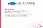 DATA &JURISDICTION PROGRAM ·  DATA &JURISDICTION OPERATIONALAPPROACHES NORMS,CRITERIA,MECHANISMS APRIL2019 PROGRAM