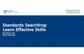 Standards Searching: Learn Effective Skills€¦ · E.g. Required standard is ACI 440.5-08 with title Specification for construction with fiber-reinforced polymer reinforcing bars
